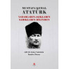 Mustafa Kemal Atatürk: Yazarların - Aşıkların Sadıkların Dilinden Ali Adil Atalay