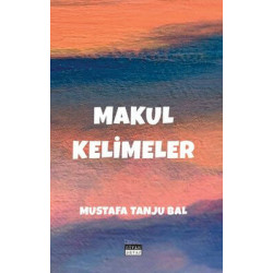 Makul Kelimeler Mustafa Tanju Bal