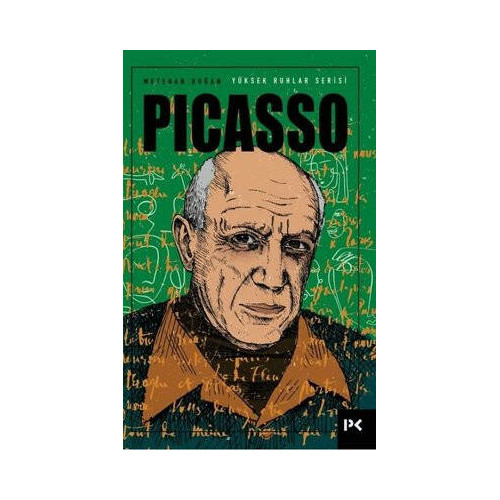 Picasso: Yüksek Ruhlar Serisi Metehan Doğan
