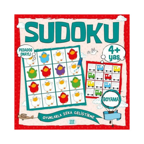 Çocuklar İçin Sudoku - Boyama 4+Yaş  Kolektif