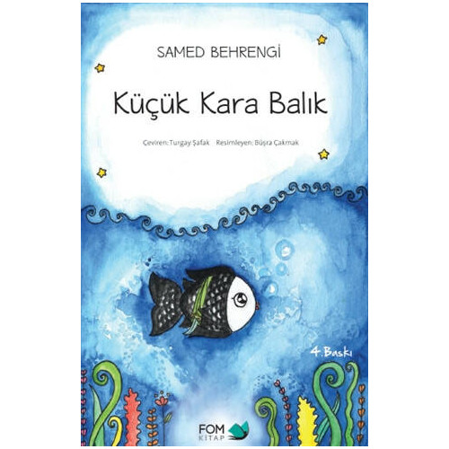 Küçük Kara Balık - Samed Behrengi
