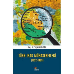 Türk - Irak Münasebetleri...