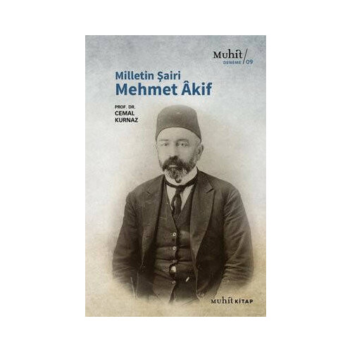 Milletin Şairi Mehmet Akif Cemal Kurnaz