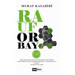 Rauf Orbay - Karanlığı Yırtanlar 8 Murat Kayadibi