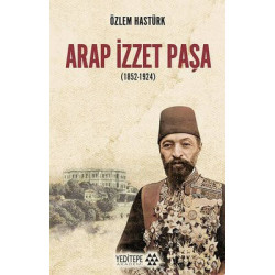 Arap İzzet Paşa 1852 - 1924...