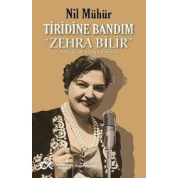 Tiridine Bandım - Zehra Bilir Nil Mühür