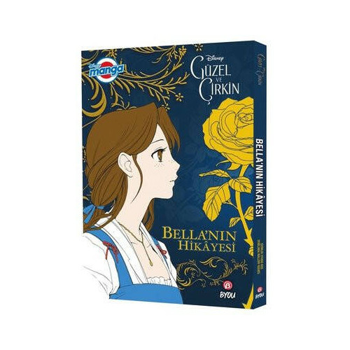 Disney Manga - Güzel ve Çirkin - Bella'nın Hikayesi Mallory Reaves