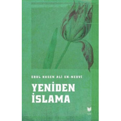 Yeniden İslama Ebu'l Hasen Ali En-Nedvi