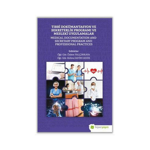 Tıbbi Dokümantasyon ve Sekreterlik Programı ve Mesleki Uygulamalar  Kolektif