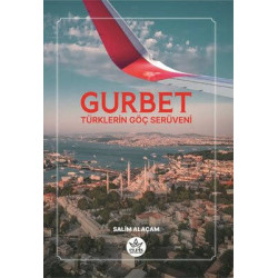 Gurbet - Türklerin Göç...