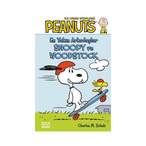 Peanuts: En Yakın Arkadaşlar Snoopy ve Woodstock Charles M. Schulz