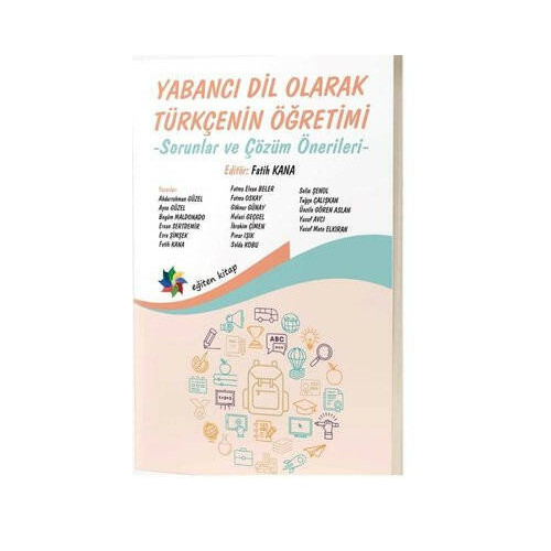 Yabancı Dil Olarak Türkçenin Öğretimi - Sorunlar ve Çözüm Önerileri  Kolektif