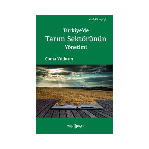 Türkiye'de Tarım Sektörünün Yönetimi Cuma Yıldırım