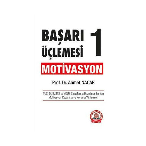 Başarı Üçlemesi 1-Motivasyon Ahmet Nacar