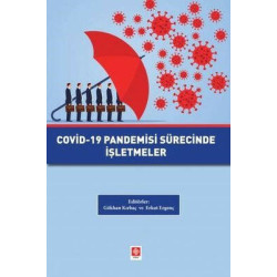 Covid-19 Pandemisi Sürecinde İşletmeler  Kolektif