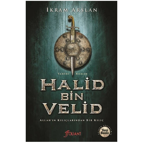 Halid Bin Velid - İkram Arslan