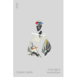 İnsanlığımı Kaybedişim Osamu Dazai