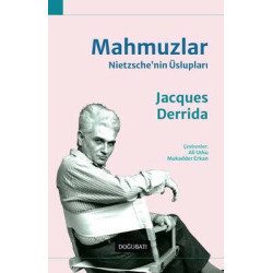 Mahmuzlar - Nietzsche'nin Üslupları Jacques Derrida