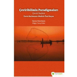 Çeviribilimin Paradigmaları Çeviri Seçkisi Doris Bachmann-Medick Özel Sayısı Nilgin Tanış Polat