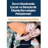 Down Sendromlu Çocuk ve Gençlerde Olumlu Davranışları Pekiştirmek-Cevap Ver Ama Karşılık Verme Yönte David S. Stein