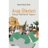 Arap Ülkeleri Sosyo - Kültürel Yapısı Ahmet Kazım Ürün