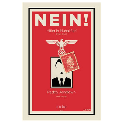Nein! - Hitler’in Muhalifleri (1935-1944) - Paddy Ashdown