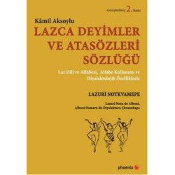 Lazca Deyimler ve Atasözleri Sözlüğü Kamil Aksoylu