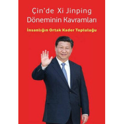 Çinde Xi Jinping Döneminin Kavramları - İnsanlığın Ortak Kader Topluluğu Zhou Mingwei