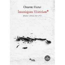 İnsanlığımı Yitirirken - Osamu Dazai