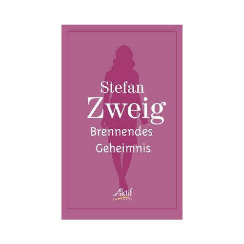 Brennendes Geheimnis Stefan Zweig