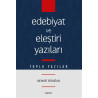 Edebiyat ve Eleştiri Yazıları - Mehmet Erdoğan