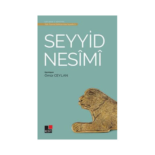 Seyyid Nesimi - Türk Tasavvuf Edebiyatından Seçmeler 2  Kolektif