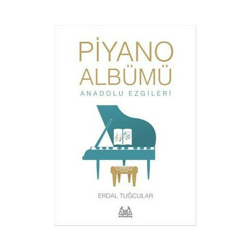 Piyano Albümü-Anadolu Ezgileri Erdal Tuğcular