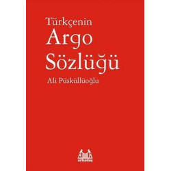 Türkçenin Argo Sözlüğü Ali Püsküllüoğlu
