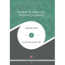 Spyros D. Orfanos Atölye Çalışması - İlişkisel Seri 6 Tahir Özakkaş