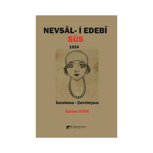 Nevsal - i Edebi Süs - 1924: İnceleme - Çevrimyazı Emine Ayan