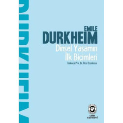 Dinsel Yaşamın İlk Biçimleri Emile Durkheim