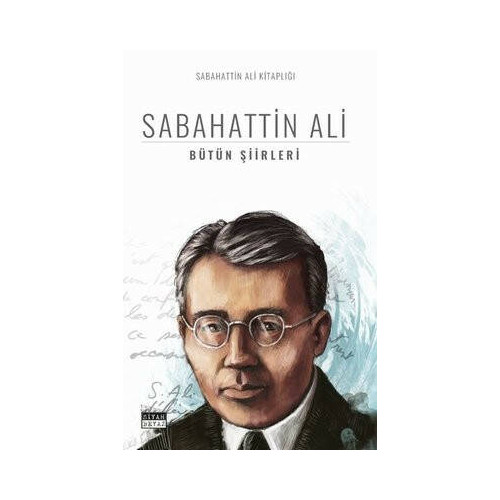 Sabahattin Ali - Bütün Şiirleri Sabahattin Ali
