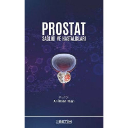 Prostat Saglıgı ve Hastalıkları Ali İhsan Taşçı