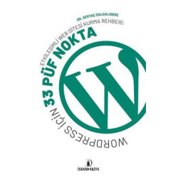 Wordpress için 33 Püf Nokta - Etkileşimli Web Sitesi Kurma Rehberi Sertaç Dalgalıdere