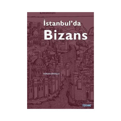İstanbul'da Bizans Özkan Eroğlu