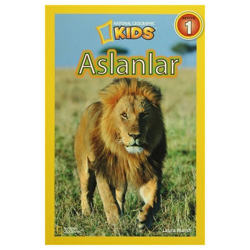 National Geographic Kids - Aslanlar Laura Marsh
