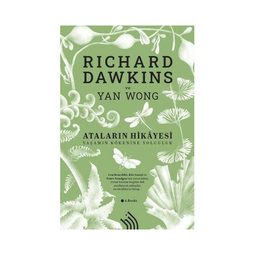 Ataların Hikayesi: Yaşamın Kökenine Yolculuk 5e Richard Dawkins