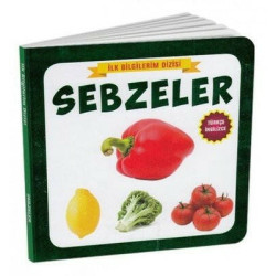 Sebzeler - Türkçe - İngilizce İlk Bilgilerim Dizisi  Kolektif