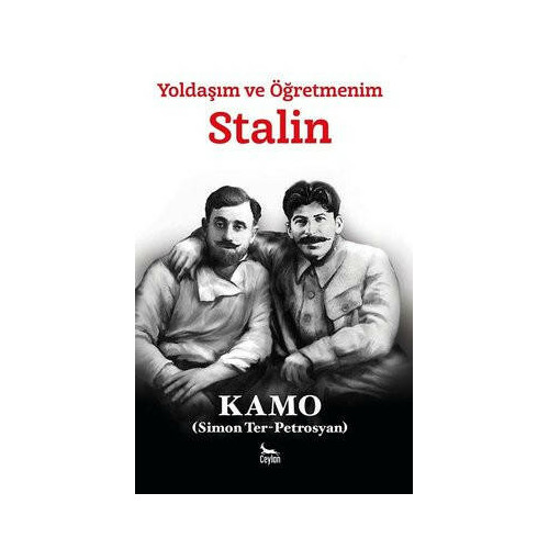 Yoldaşım ve Öğretmenim - Stalin Simon Ter Petrosyan