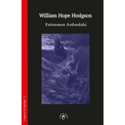 Fırtınanın Ardındaki William Hope Hodgson