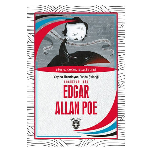 Çocuklar İçin Edgar Allan Poe - Dünya Çocuk Klasikleri Edgar Allan Poe