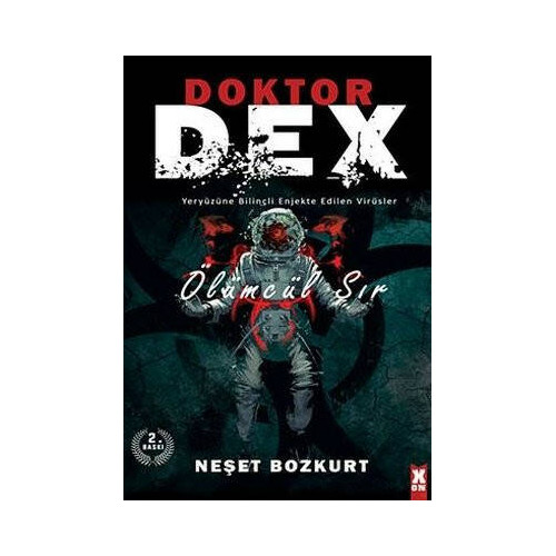 Doktor Dex: Ölümcül Sır Neşet Bozkurt