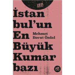 İstanbulun En Büyük Kumarbazı Mehmet Davut Özdal