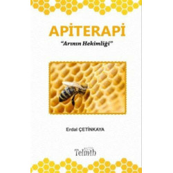 Apiterapi - Arının Hekimliği Erdal Çetinkaya
